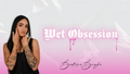 Wet Obsession - Corso Online